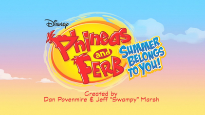 Title card for the Phineas and Ferb episode Summer Belongs to You!
