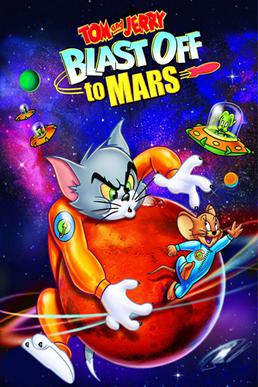 Tom and Jerry: Blast Off to Mars DVD cover